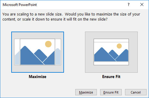 Las 2 opciones de redimensionamiento en PowerPoint al cambiar el tamaño de las diapositivas: Maximizar y Asegurar el ajuste