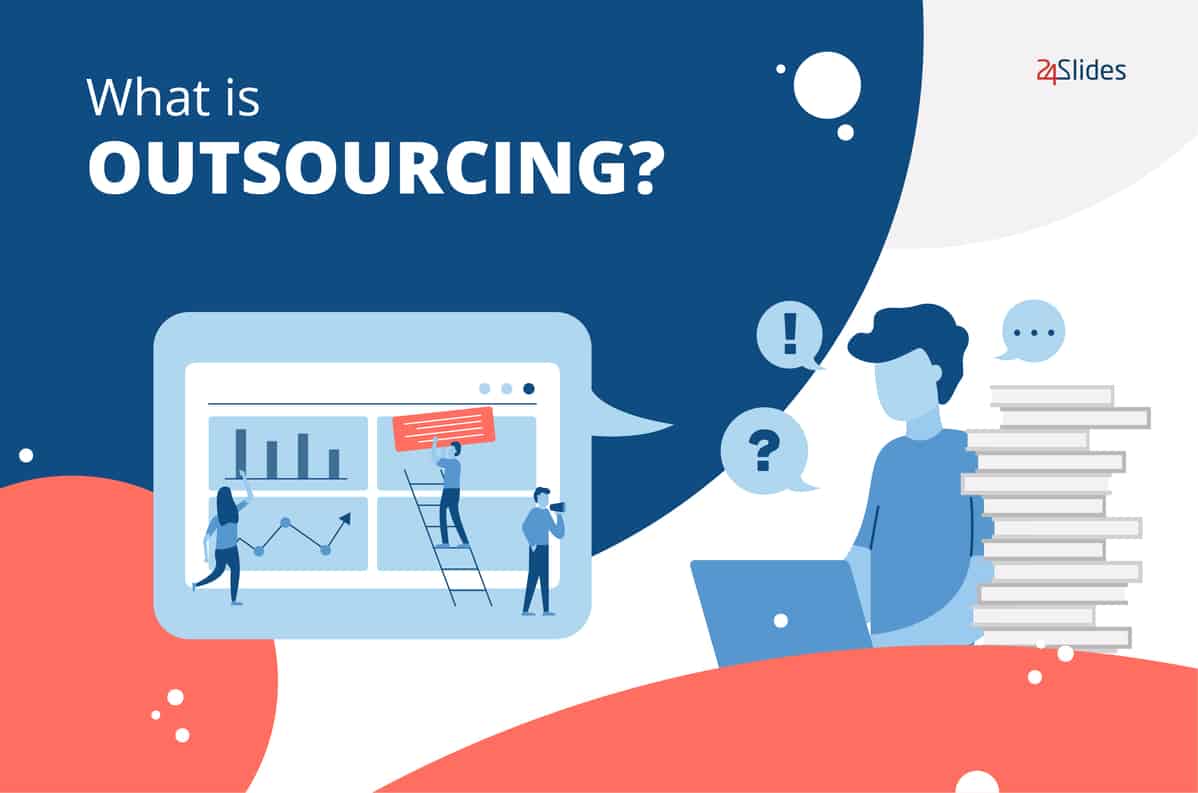 Infographic: Outsourcing 101 - What It Is, Pros and Cons, and First Steps